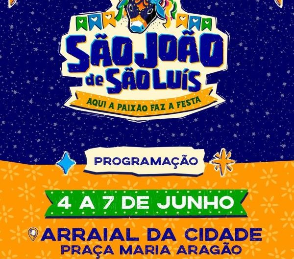Prefeitura de São Luís abre programação de São João no Arraial da Cidade nesta quinta-feira (4)