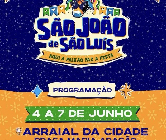 São João do Maranhão é na Praça Maria Aragão! Veja a Programação de 4 a 7 de Junho e Leve a Sua Animação. E Pra continuar a rimar, tem Barrica, Santa Fé, Brilho da Ilha e Boi de Axixá! Confira!