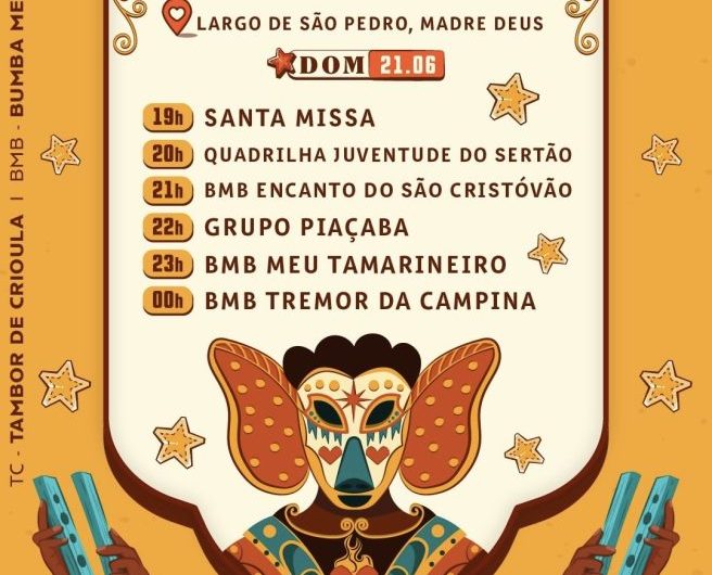 São João do Maranhão! Confira a programação completa do Largo de São Pedro, na Madre Deus! É diversão garantida com arte e cultura!