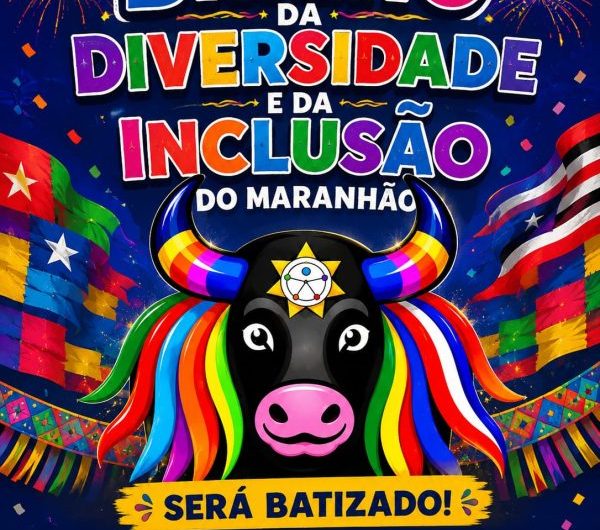 Batizado do Boi Brilho da Diversidade e Inclusão do Maranhão acontece hoje! Boi Estrela de São João batizará dia 23! Veja!
