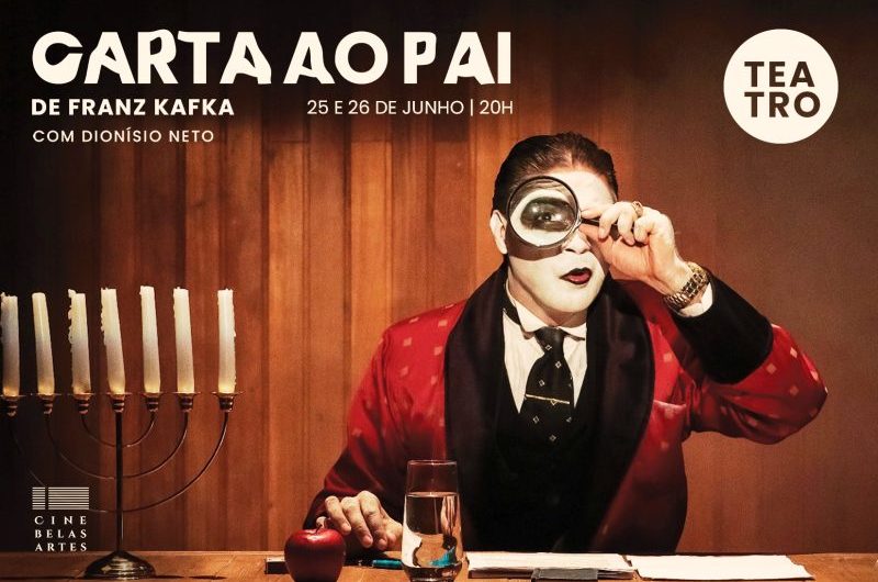 Ator maranhense Dionísio Neto encena Carta ao Pai, de Franz Kafka, nesta quinta e sexta, no Cine Belas Artes-SP 