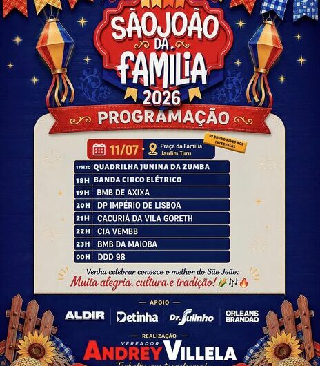 Neste sábado, 11 de julho, a Praça da Família, no Jardim Turu, será palco de mais uma grande noite do São João da Família 2026!