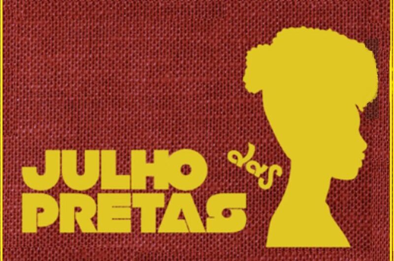 UFMA promove VII Julho das Pretas e VI Jornada de Educação Afrocentrada