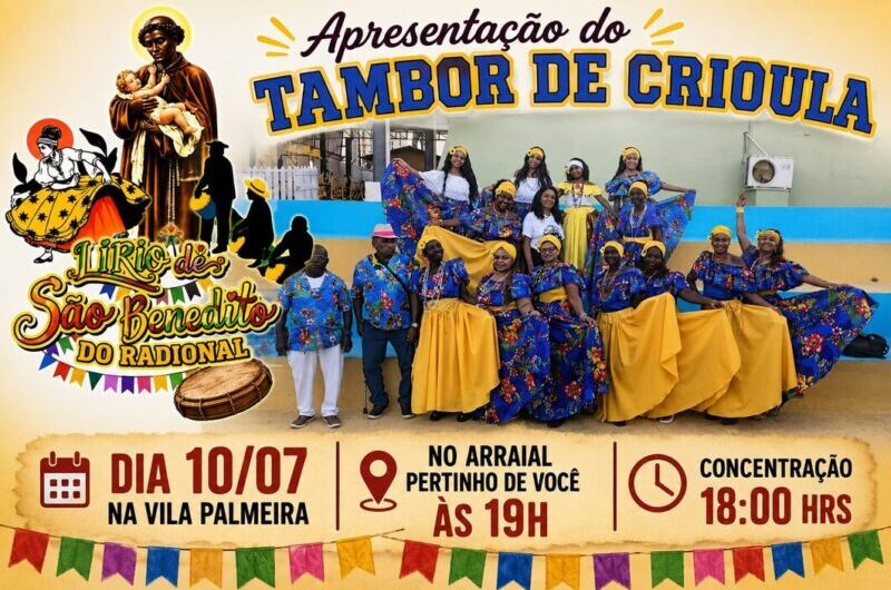 Agenda Cultural Junina! Logo mais tem tambor de crioula no Arraial Pertinho de Você, na Vila Palmeiras