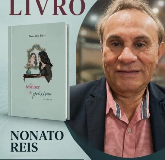 4 de setembro, às 19h, na Livraria AMEI: Lançamento do livro A Mulher do próximo, de autoria de Nonato Reis, encerra trilogia sobre cotidiano do Ibacazinho.