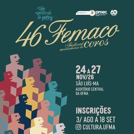 46ª edição do Festival Maranhense de Coros está com inscrições abertas. As inscrições podem ser realizadas até dia 18 de setembro, por meio de formulário on-line.