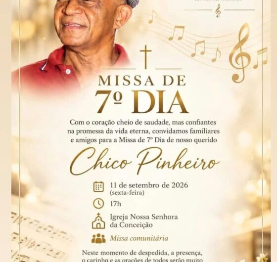 MISSA DE SÉTIMO DIA DO MAESTRO CHICO PINHEIRO