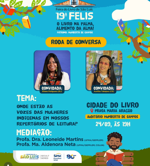 Dia 24 de setembro, na Feira do Livro de São Luís do Maranhão, tem roda de conversa sobre as vozes das mulheres indígenas.