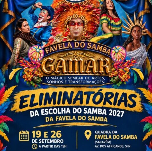 Favela do Samba promove eliminatória de seu concurso de samba-carnaval 2027, neste sábado, a partir das 20 horas. Tema: Gamar, o mágico semear de artes, sonhos e transformações.