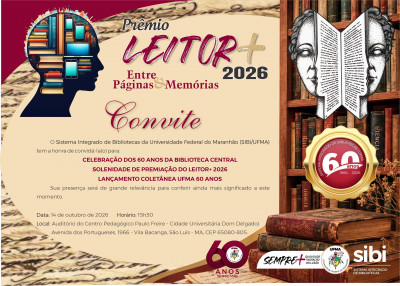 Biblioteca Central da UFMA encerra celebração dos sessenta anos com programação especial. Cerimônia será realizada no dia 14 de outubro e reunirá ações voltadas à preservação da memória institucional e ao incentivo à leitura na Universidade.