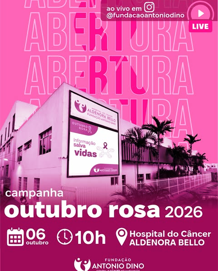 Fundação Antonio Dino abre campanha Outubro Rosa 2026, nesta terça-feira. Durante todo o mês, serão oferecidas ações preventivas, com exames gratuitos à população.