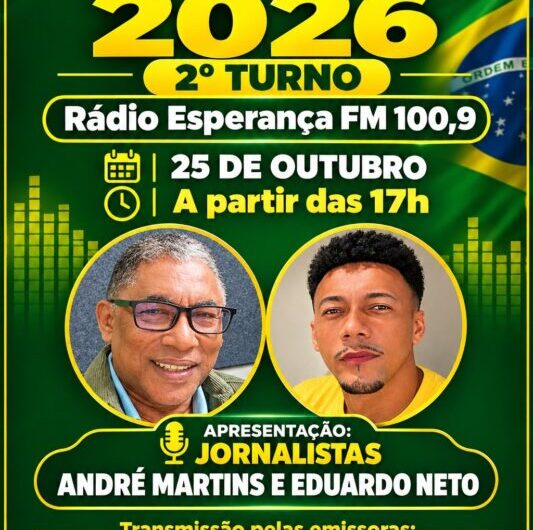 Craques da informação, jornalistas André Martins e Eduardo Neto, comandam o time da Rádio Esperança FM (100,9), neste domingo, a partir das 17h, na cobertura das eleições 2026!